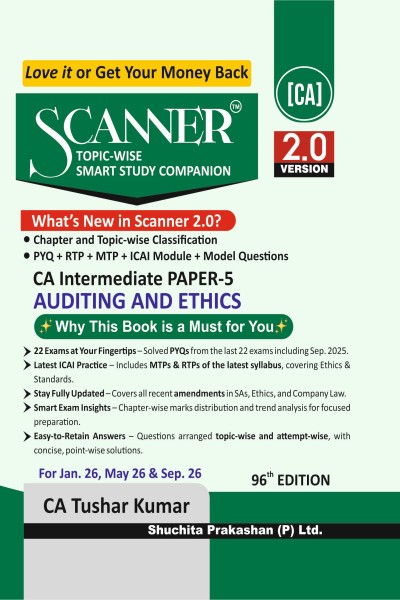 Scanner CA Intermediate | Paper 5: Auditing and Ethics | For Jan 26, May 26 & Sep 26 Exams | Covers PYQs, MTPs, RTPs