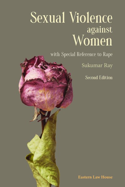 Sexual Violence against Women with Special Reference to Rape
