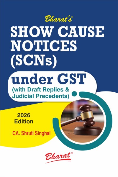 Show Cause Notices (SCNs) under GST | With Draft Replies & Judicial Precedents