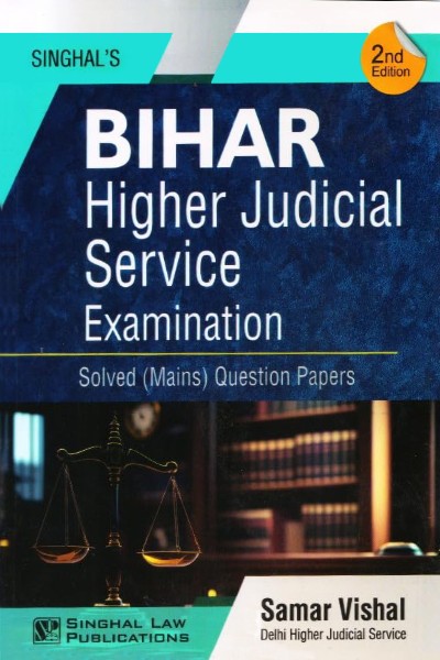 Bihar Higher Judicial Service Examination Solved (Mains) Question Papers