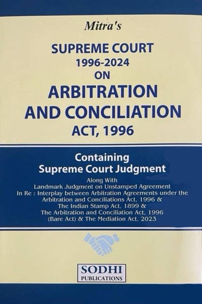 Supreme Court on Arbitration and Conciliation Act, 1996 (1996-2024)