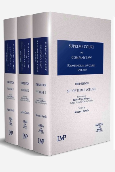 Supreme Court on Company Law: Compendium of Cases from 1950-2025 (In 3 Volumes)