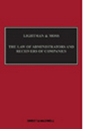 Lightman & Moss: The Law of Administrators and Receivers of Companies