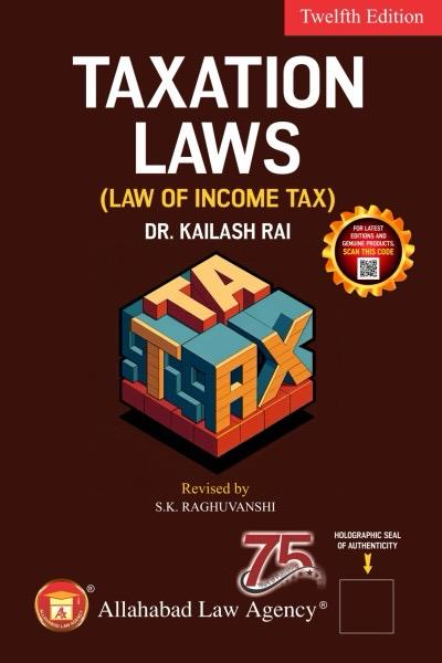 Taxation Laws (Law of Income Tax)