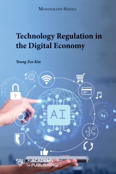 Technology Regulation in the Digital Economy