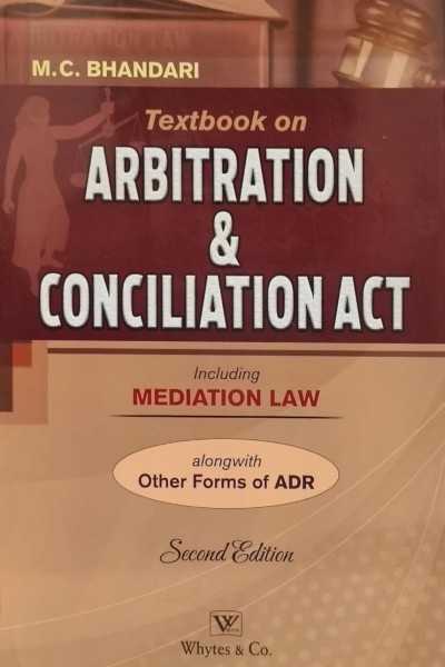 Textbook on Arbitration & Conciliation Act Including Mediation Law