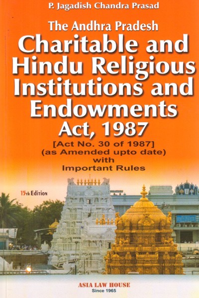 The Andhra Pradesh Charitable and Hindu Religious Institutions and Endowments Act, 1987