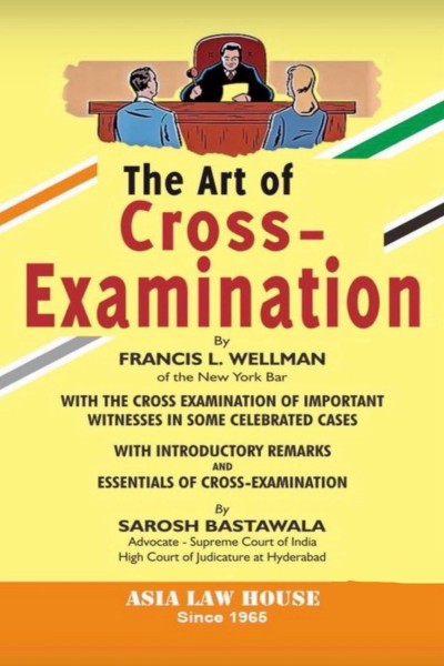 The Art of Cross Examination