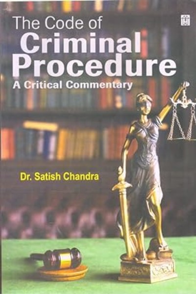 The Code of Criminal Procedure: A Critical Commentary