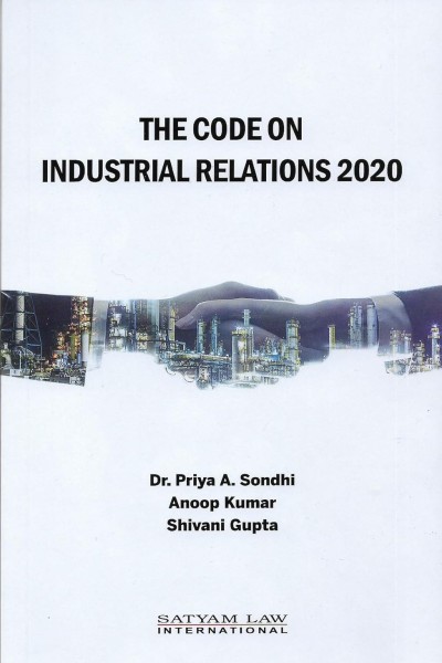 The Code On Industrial Relations 2020
