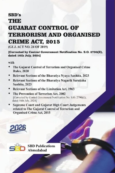 The Gujarat Control of Terrorism and Organised Crime Act, 2015 | Corrected by Central Government Notification No. S.O. 2790(E), dated 16th July, 2024