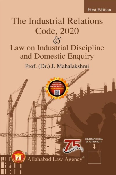 The Industrial Relations Code, 2020 and Law on Industrial Discipline and Domestic Enquiry