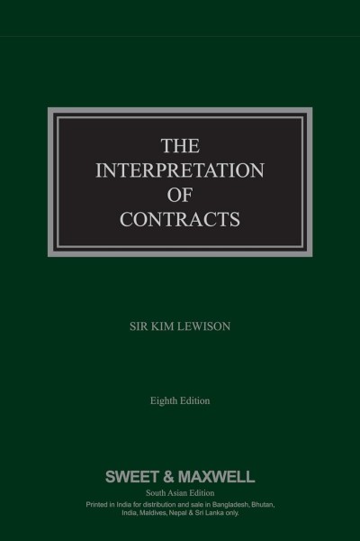 The Interpretation of Contracts (South Asian Edition)
