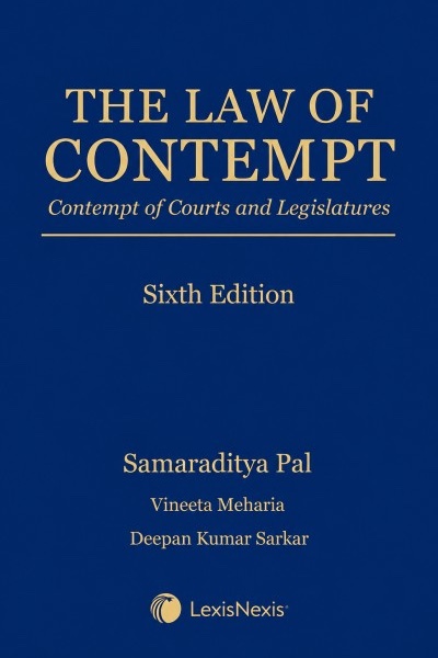 The Law of Contempt: Contempt of Courts and Legislatures