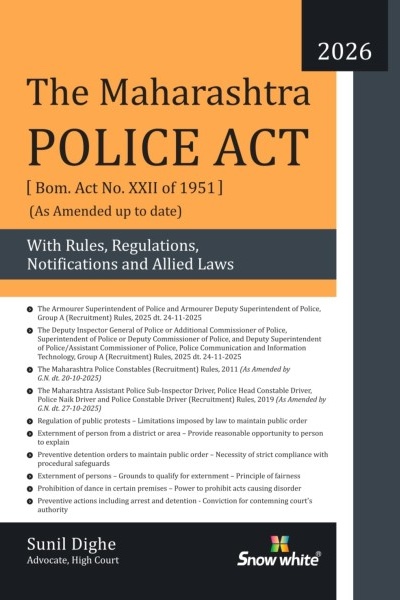 The Maharashtra Police Act with Rules, Regulations, Notifications and Allied Laws