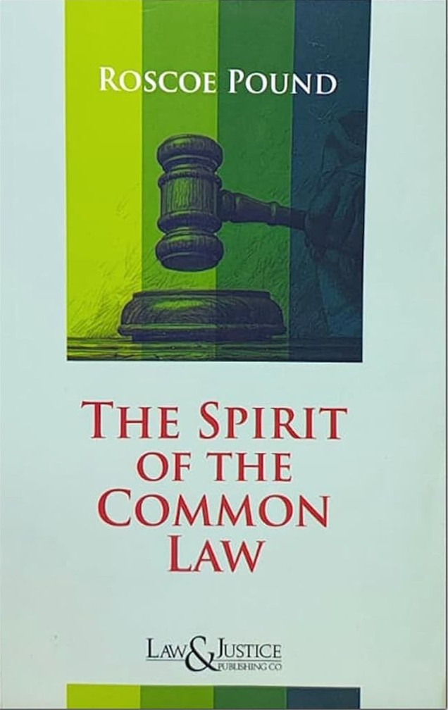 The Spirit of the Common Law (Indian Economy Reprint)
