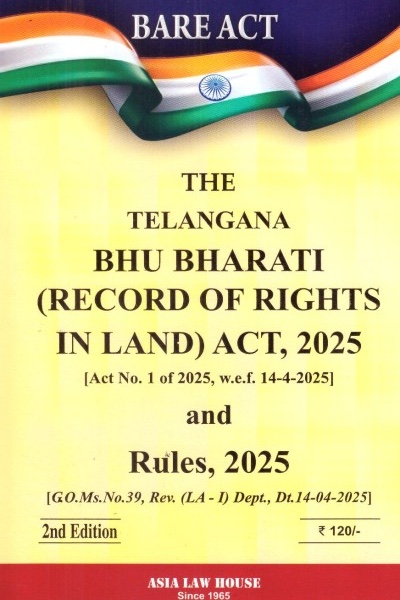The Telangana Bhu Bharati (Record of Rights in Land) Act and Rules, 2025 (Bare Act)