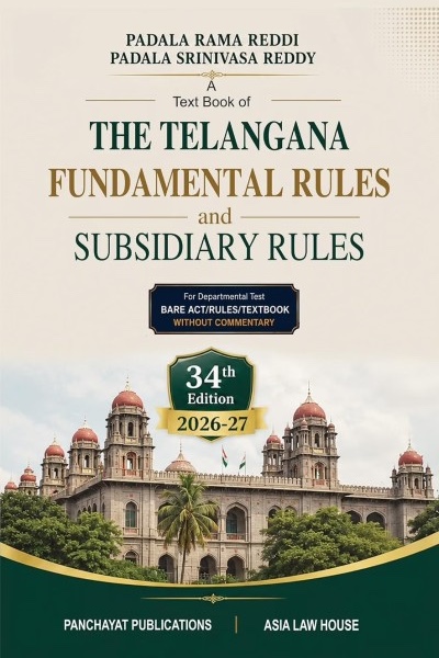 A Text Book of The Telangana Fundamental Rules and Subsidiary Rules