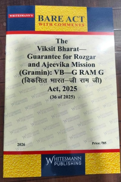 The Viksit Bharat Guarantee for Rozgar and Ajeevika Mission Gramin Act, 2025