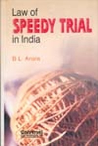 LAW OF SPEEDY TRIAL IN INDIA