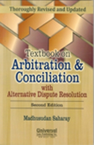 Textbook on Arbitration & Conciliation with Alternative Dispute Resolution, 2nd Edn.