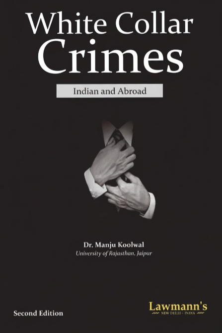 White Collar Crimes (Indian and Abroad)