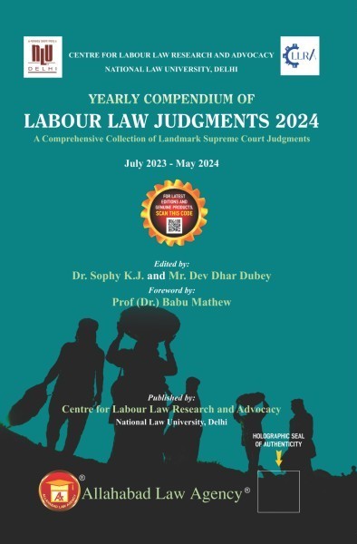 Yearly Compendium Of Labour Law Judgments 2024