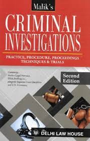 Criminal Investigations - Practice, Procedure, Proceedings Techniques & Trials