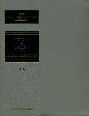 Encyclopedia of Rating and Local Taxation: Incorporating Rating Digest Looseleaf