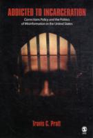 Addicted to Incarceration