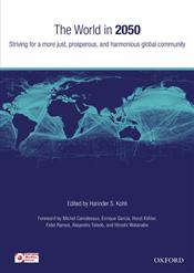 The World in 2050 - Striving for a More Just, Prosperous, and Harmonious Global Community, 2/e