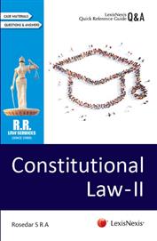 LexisNexis Quick Reference Guide-Q&A Series - Constitutional Law II