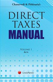 Chaturvedi and Pithisaria's Direct Tax Manual (Set of 3 Volumes)