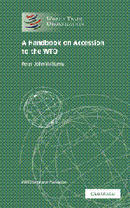 A Handbook on Accession to the WTO - A WTO Secretariat Publication