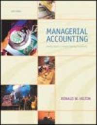 Managerial Accounting: Creating Value in a Dynamic Business Environment w/PowerWeb/OLC, and Net Tutor card