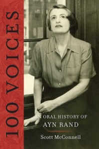 100: An Oral History of Ayn Rand