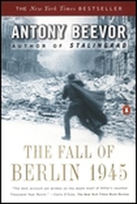 The Fall of Berlin 1945