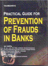 Practical Guide for Prevention of Frauds in Banks