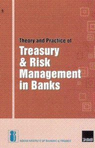 Theory and Practice of Treasury and Risk Management in Banks