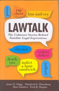 Lawtalk - The Unknown Stories Behind Familiar Legal Expressions, (First Indian Reprint)