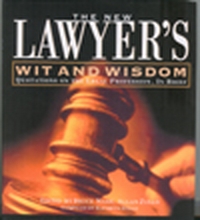 New Lawyers Wit and Wisdom (Quotations on The Legal Profession, in Brief) (Third Indian Reprint)