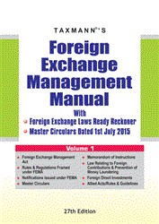 Foreign Exchange Management Manual (Set of Two Volumes) - With Foreign Exchange Laws Ready Reckoner, Masters Circulars Dated Ist July 2015