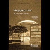 Singapore Law - 50 Years in the Making