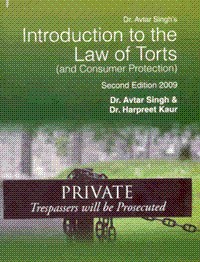 Dr. Avtar Singh : Introduction to the Law of Torts (Consumer Protection), 2nd Edn.