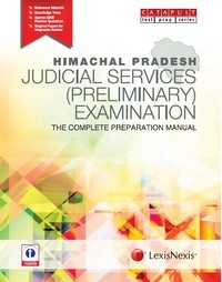 HIMACHAL PRADESH JUDICIAL SERVICES (PRELIMINARY) EXAMINATION - THE COMPLETE PREPARATION MANUAL