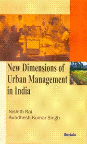 New Dimensions of Urban Management in India