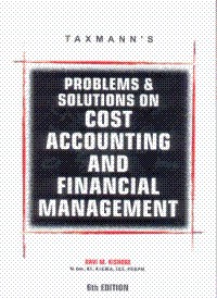 Problems & Solutions on Cost Accounting and Financial Management