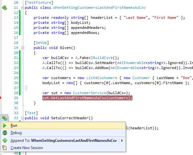 Put a breakpoint on sut.GetLastAndFirstNamesAsCsv and then select Debug in the ReSharper menu next to SetsCorrectHeader