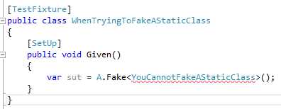 You cannot fake a static class