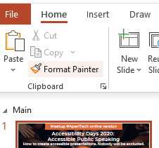 Format Painter in PowerPoint (and other Microsoft Office tools, too).